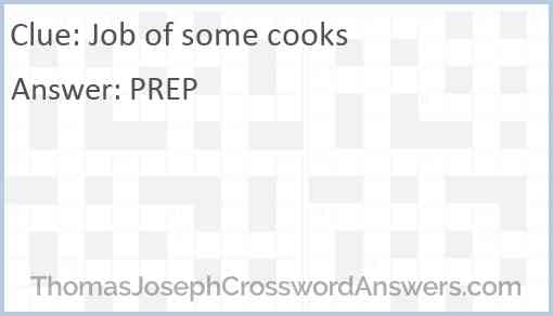 Job of some cooks Answer