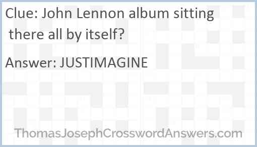 John Lennon album sitting there all by itself? Answer