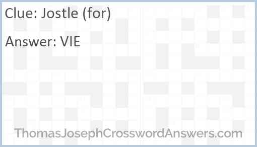 Jostle (for) Answer