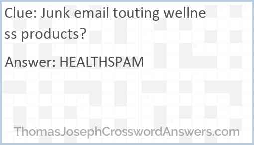 Junk email touting wellness products? Answer