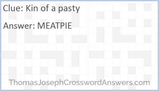 Kin of a pasty Answer