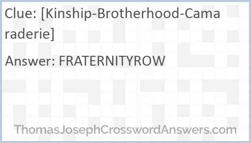 [Kinship-Brotherhood-Camaraderie] Answer