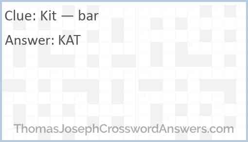 Kit — bar Answer