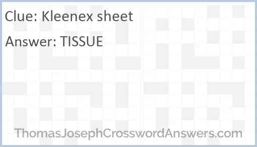 Kleenex sheet Answer