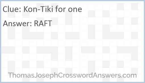 Kon-Tiki for one Answer