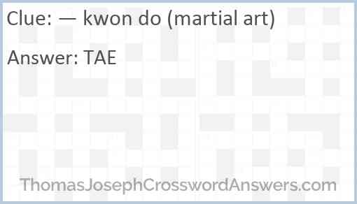 — kwon do (martial art) Answer