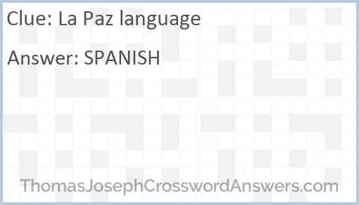 La Paz language Answer