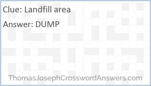 Landfill area Answer