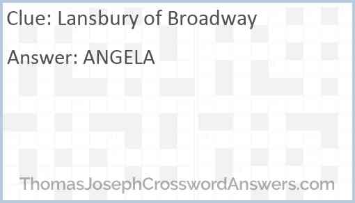 Lansbury of Broadway Answer