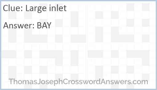 Large inlet Answer