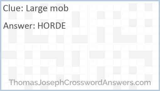 Large mob Answer
