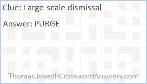 Large-scale dismissal Answer