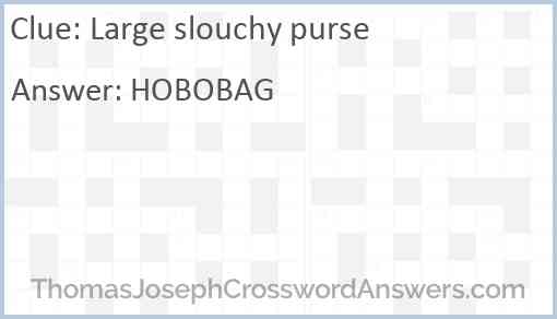 Large slouchy purse Answer