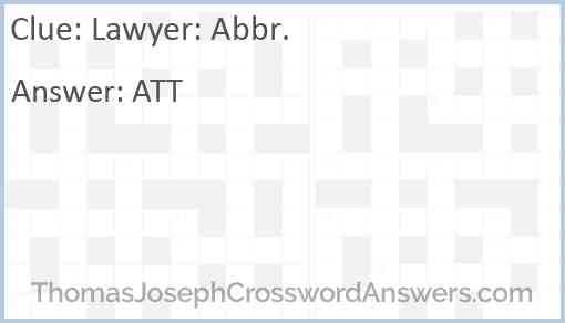 Lawyer: Abbr. Answer