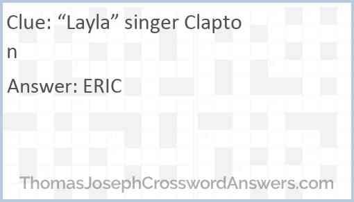 “Layla” singer Clapton Answer