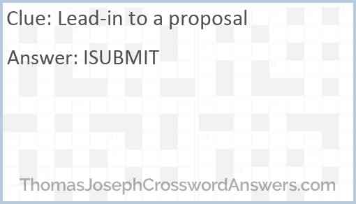 Lead-in to a proposal Answer