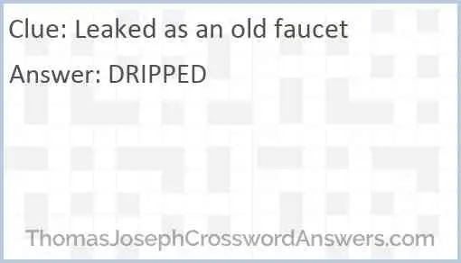 Leaked as an old faucet Answer