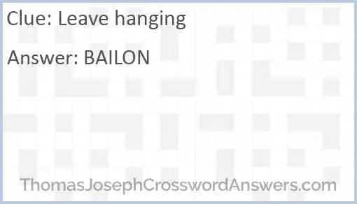 Leave hanging Answer