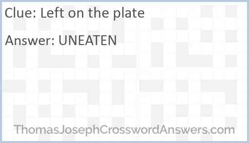Left on the plate Answer