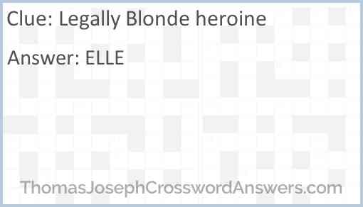 Legally Blonde heroine Answer