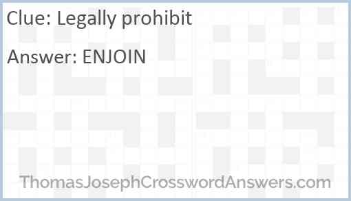 Legally prohibit Answer