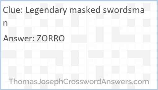 Legendary masked swordsman Answer