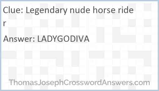 Legendary nude horse rider Answer