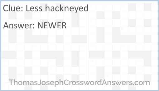 Less hackneyed Answer