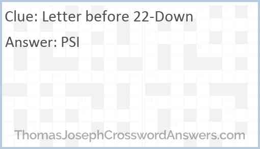 Letter before 22-Down Answer