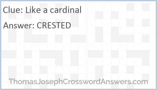 Like a cardinal Answer