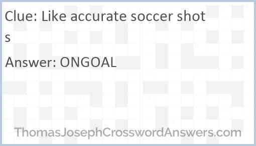 Like accurate soccer shots Answer