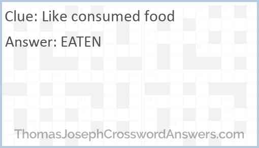 Like consumed food Answer