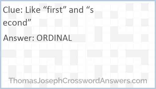 Like “first” and “second” Answer