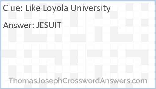 Like Loyola University Answer