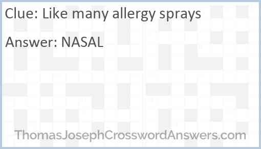 Like many allergy sprays Answer
