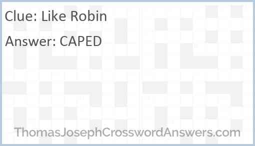 Like Robin Answer