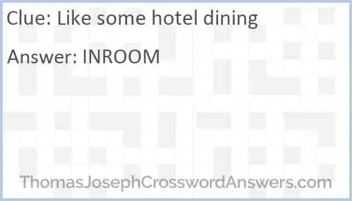 Like some hotel dining Answer