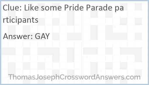 Like some Pride Parade participants Answer
