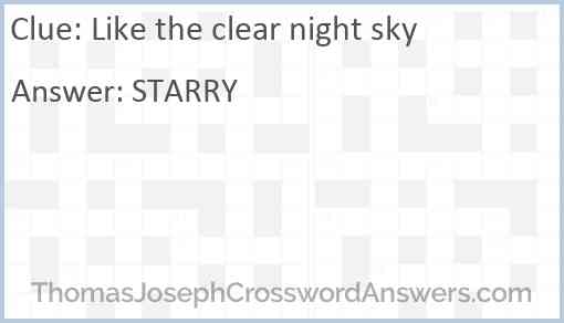 Like the clear night sky Answer