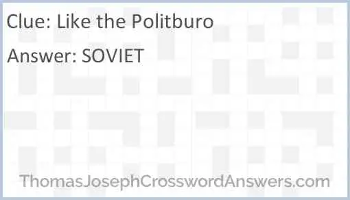 Like the Politburo Answer