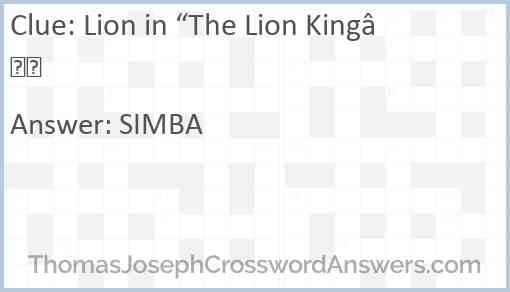 Lion in “The Lion King” Answer