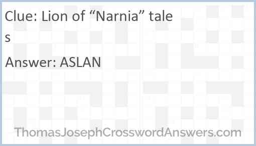 Lion of “Narnia” tales Answer