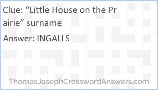 “Little House on the Prairie” surname Answer