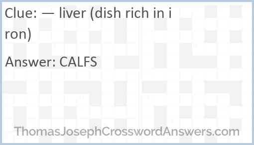 — liver (dish rich in iron) Answer