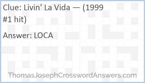 Livin' La Vida — (1999 #1 hit) Answer