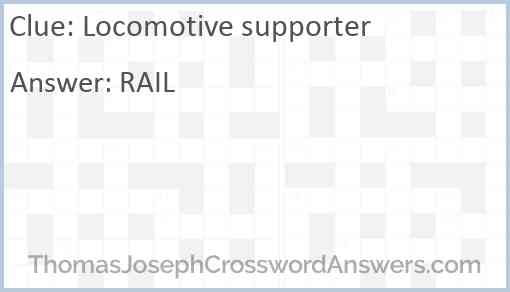 Locomotive supporter Answer