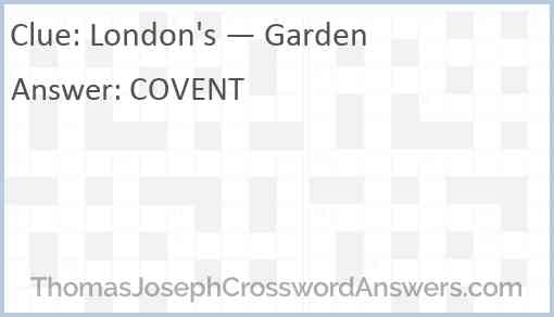 London's — Garden Answer