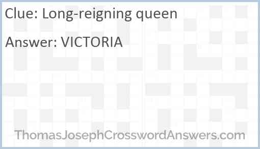 Long-reigning queen Answer