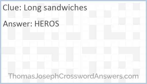 Long sandwiches Answer