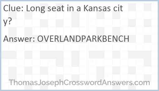 Long seat in a Kansas city? Answer